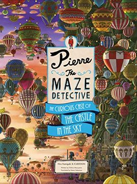 portada Pierre the Maze Detective: The Curious Case of the Castle in the sky (en Inglés)