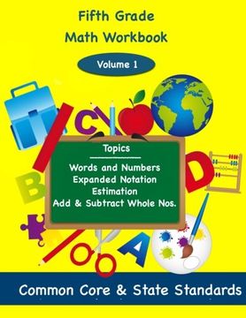 portada Fifth Grade Math Volume 1: Words and Numbers, Expanded Notation, Estimation, Add and Subtract Whole Numbers