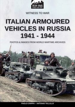 portada Italian Armoured Vehicles in Russia 1941-1944 (Paperback or Softback) (en Inglés)
