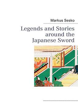 portada Legends and Stories Around the Japanese Sword (in English)