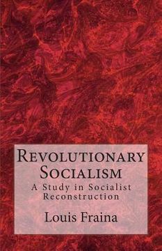 portada Revolutionary Socialism: A Study in Socialist Reconstruction