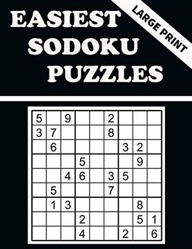 portada Easiest Sodoku Puzzles: 100 Puzzles to Have fun and Sharpen Your Mind (Large Print) (en Inglés)