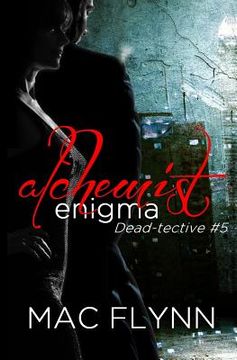 portada Alchemist Enigma (Dead-tective #5) (en Inglés)