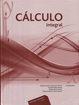 Libro Calculo Integral, Espinosa E, ISBN 9786077815167. Comprar en  Buscalibre