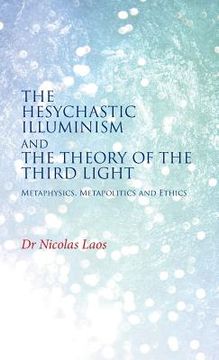 portada The Hesychastic Illuminism and the Theory of the Third Light
