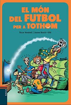 portada El món del Futbol per a Tothom (en Catalá)
