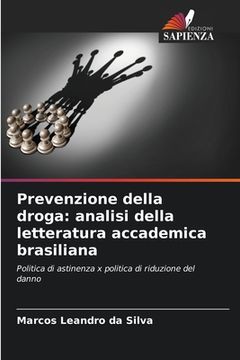 portada Prevenzione della droga: analisi della letteratura accademica brasiliana (en Italiano)