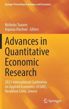 portada Advances in Quantitative Economic Research: 2021 International Conference on Applied Economics (Icoae), Heraklion Crete, Greece (en Inglés)