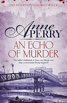 portada An Echo of Murder (William Monk Mystery, Book 23): A thrilling journey into the dark streets of Victorian London