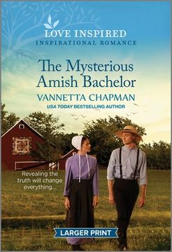 portada The Mysterious Amish Bachelor: An Uplifting Inspirational Romance (en Inglés)