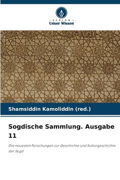 portada Sogdische Sammlung. Ausgabe 11 (in German)