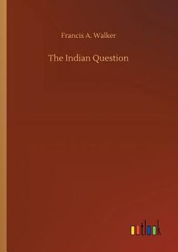portada The Indian Question (in English)