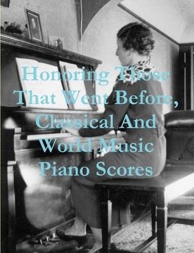 portada Honoring Those That Went Before, Classical & World Music Piano Scores