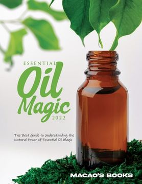 portada Essential Oil Magic 2022 (in English)