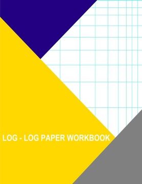 portada Log-Log Paper Workbook: 1X1