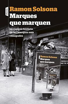 portada Marques que Marquen: La Curiosa Història de les Marques més Conegudes (P. Visions) (en Catalá)
