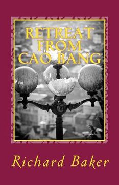 portada Retreat from Cao Bang: a short history and guide for tourists (en Inglés)
