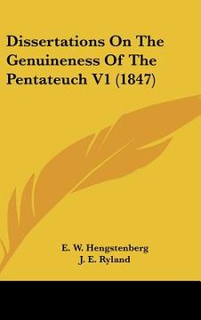 portada dissertations on the genuineness of the pentateuch v1 (1847) (en Inglés)