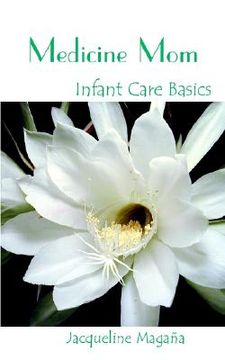 portada medicine mom: infant care basics (en Inglés)