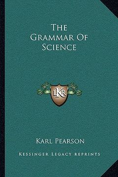 portada the grammar of science (en Inglés)