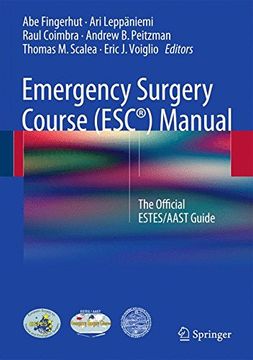 portada Emergency Surgery Course (Esc(r)) Manual: The Official Estes/Aast Guide (en Inglés)