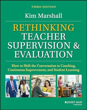 portada Rethinking Teacher Supervision and Evaluation: How to Shift the Conversation to Coaching, Continuous Improvement, and Student Learning (en Inglés)