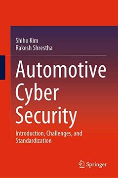 portada Automotive Cyber Security: Introduction, Challenges, and Standardization (en Inglés)