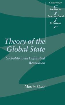 portada Theory of the Global State Hardback: Globality as an Unfinished Revolution (Cambridge Studies in International Relations) (en Inglés)