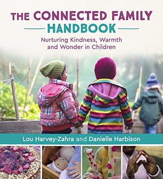 portada The Connected Family Handbook: Nurturing Kindness, Warmth and Wonder in Children (in English)