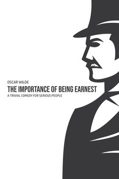 portada The Importance of Being Earnest: A Trivia Comedy for Serious People