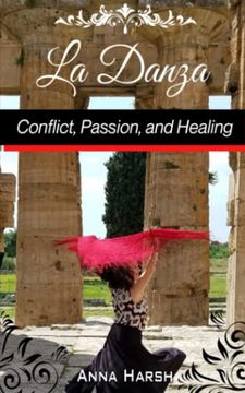 portada La Danza Conflict, Passion, and Healing