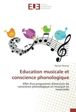 portada Education musicale et conscience phonologique: Effet d'un programme d'exercices de conscience phonologique en musique en maternelle