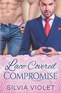 portada Lace-Covered Compromise (en Inglés)
