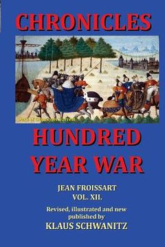 portada Hundred Year War: Chronicles of the hundred year war (en Inglés)