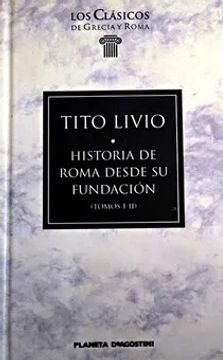 portada Historia de Roma Desde su Fundacion (Tomos I-Ii)
