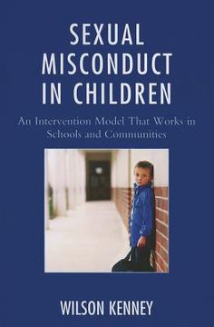 portada sexual misconduct in children: an intervention model that works in schools and communities (in English)