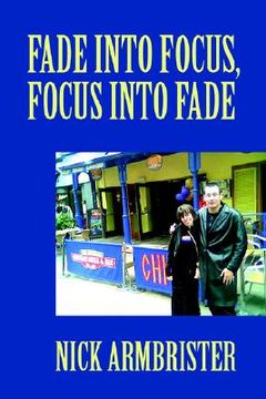 portada fade into focus, focus into fade (en Inglés)