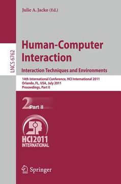 portada human-computer interaction: interaction techniques and environments: 14th international conference, hci international 2011, orlando, fl, usa, july 9-1 (en Inglés)