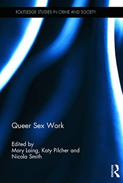 portada Queer sex Work (Routledge Studies in Crime and Society) (en Inglés)