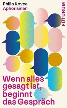 portada Wenn Alles Gesagt Ist, Beginnt das Gespräch: Aphorismen (in German)
