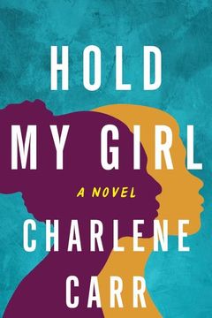 portada Hold my Girl: A Novel 