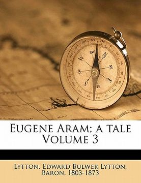portada eugene aram; a tale volume 3 (in English)