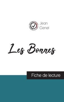 portada Les Bonnes de Jean Genet (fiche de lecture et analyse complète de l'oeuvre) (in French)