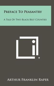 portada preface to peasantry: a tale of two black belt counties
