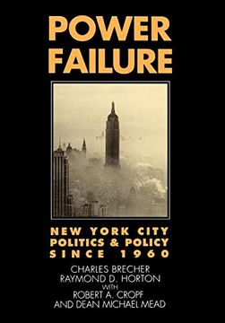 portada Power Failure: New York City Politics and Policy Since 1960 
