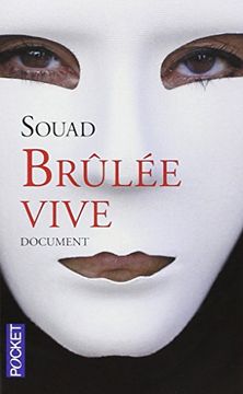 brûlée vive (en Francés)