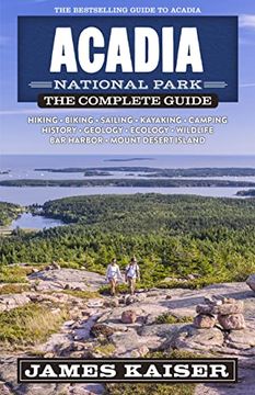 portada Acadia National Park: The Complete Guide (Color Travel Guide) (en Inglés)
