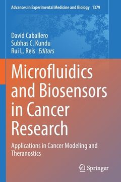 portada Microfluidics and Biosensors in Cancer Research: Applications in Cancer Modeling and Theranostics (en Inglés)