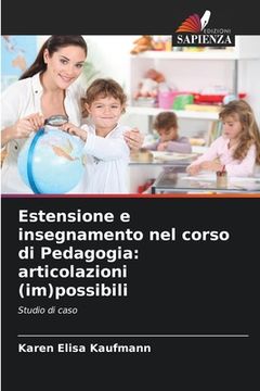 portada Estensione e insegnamento nel corso di Pedagogia: articolazioni (im)possibili (in Italian)