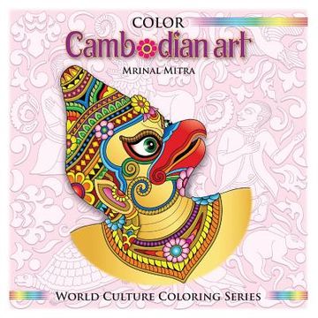 portada Color Cambodian Art (en Inglés)